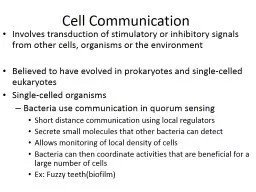 Cell Communication Involves transduction of stimulatory or inhibitory signals from other cells, org