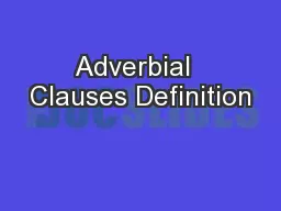 Adverbial  Clauses Definition
