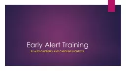 Early Alert Training By Alex Gadberry and Caroline Montoya