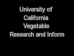 University of California Vegetable Research and Inform