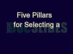Five Pillars  for Selecting a