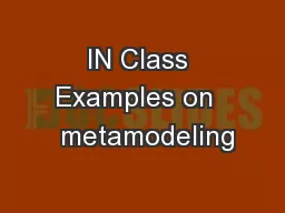 IN Class Examples on   metamodeling