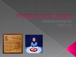 Potassium and Anorexia Christina Ferraiuolo