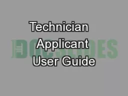 Technician   Applicant User Guide