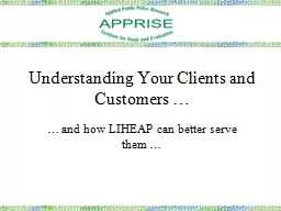 Understanding Your Clients and Customers …