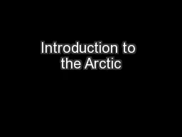 Introduction to the Arctic