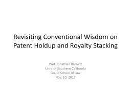 Revisiting Conventional Wisdom on Patent Holdup and Royalty Stacking