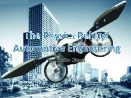 The Physics Behind  Automotive Engineering