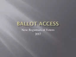 Ballot Access New Registrars of Voters