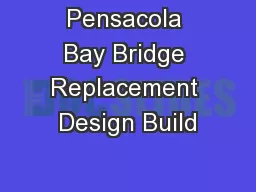 Pensacola Bay Bridge Replacement Design Build
