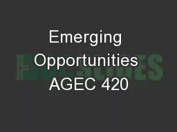 Emerging Opportunities AGEC 420