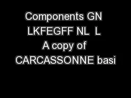 Components GN LKFEGFF NL  L A copy of CARCASSONNE basi