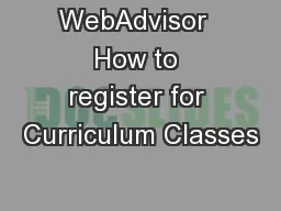 WebAdvisor  How to register for Curriculum Classes