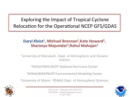 Exploring the Impact of Tropical Cyclone Relocation for the Operational NCEP GFS/GDAS