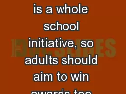 BOOKWORM AWARD This is a whole school initiative, so adults should aim to win awards too