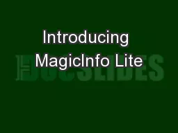 Introducing MagicInfo Lite
