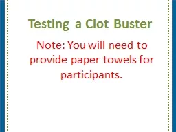Note: You will need to provide paper towels for participants.