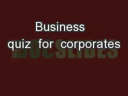 Business  quiz  for  corporates