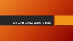 The Great Gatsby:  Chapter 3 Notes: