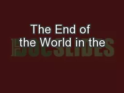 The End of the World in the
