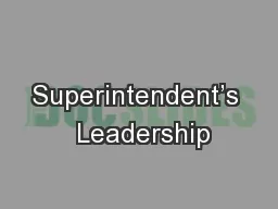 Superintendent’s  Leadership