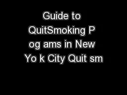 Guide to QuitSmoking P og ams in New Yo k City Quit sm