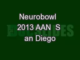 Neurobowl  2013 AAN  S an Diego