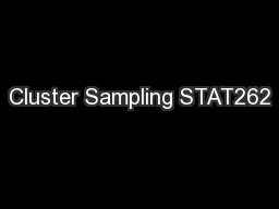 Cluster Sampling STAT262