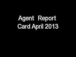 Agent  Report Card April 2013