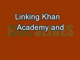 Linking Khan  Academy and