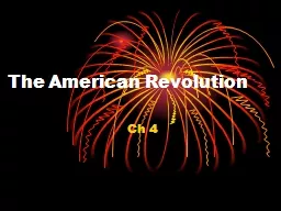 The American Revolution Ch 4