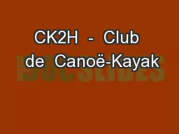 CK2H  -  Club  de  Canoë-Kayak