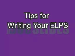 Tips for Writing Your ELPS