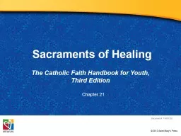 Sacraments of Healing The Catholic Faith Handbook for Youth, Third Edition