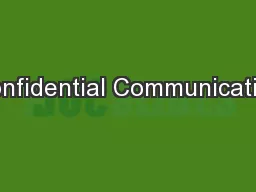 Confidential Communication