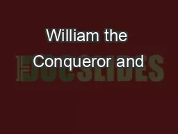 William the Conqueror and