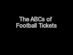 The ABCs of Football Tickets