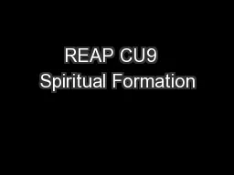 REAP CU9  Spiritual Formation