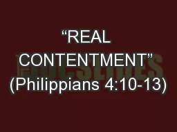 “REAL CONTENTMENT” (Philippians 4:10-13)