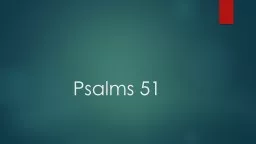 Psalms 51 Introduction How does my sin affect me?