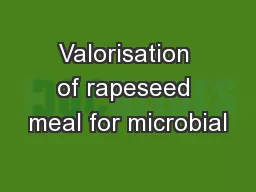 Valorisation of rapeseed meal for microbial