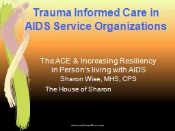 Trauma Informed Care in AIDS Service Organizations