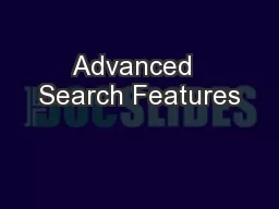Advanced  Search Features