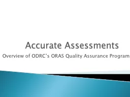 Accurate Assessments Overview of ODRC’s ORAS Quality Assurance Program