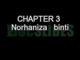 CHAPTER 3 Norhaniza   binti