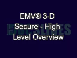EMV® 3-D Secure - High Level Overview