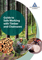 Guideto SafeWorking withTimber andChainsaws  Ourvision