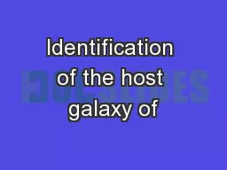 Identification of the host galaxy of