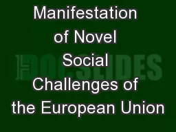 Manifestation of Novel Social Challenges of the European Union