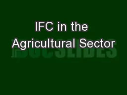 IFC in the Agricultural Sector